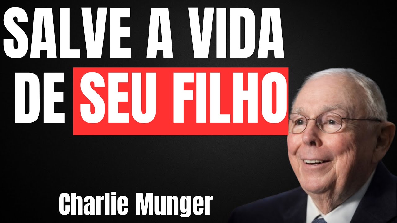 CHARLIE MUNGER: O QUE OS RICOS ENSINAM AOS FILHOS ? (10 SEGREDOS)