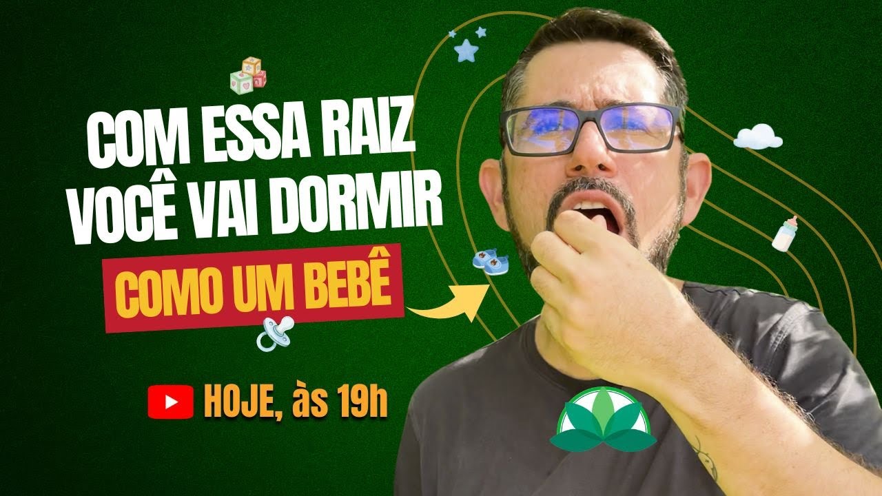 Com essa raiz você vai dormir como um bebê