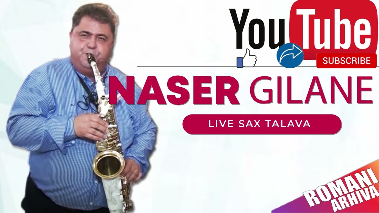 NASER GILANE SAX TALAVA 2021  ♫ █▬█ █ ▀█▀ ♫