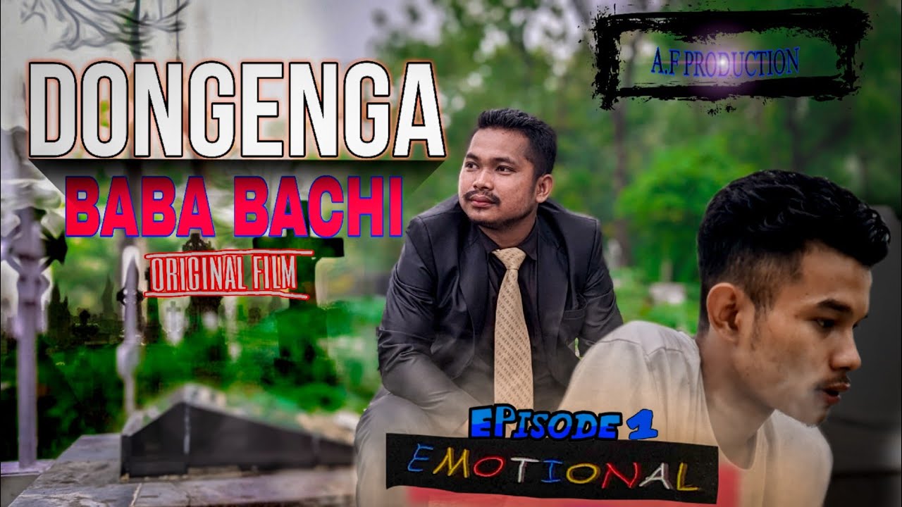 Dongenga Baba Bachi - Episode 1 || Am•beng Film Production || A Garo Emotional Movie