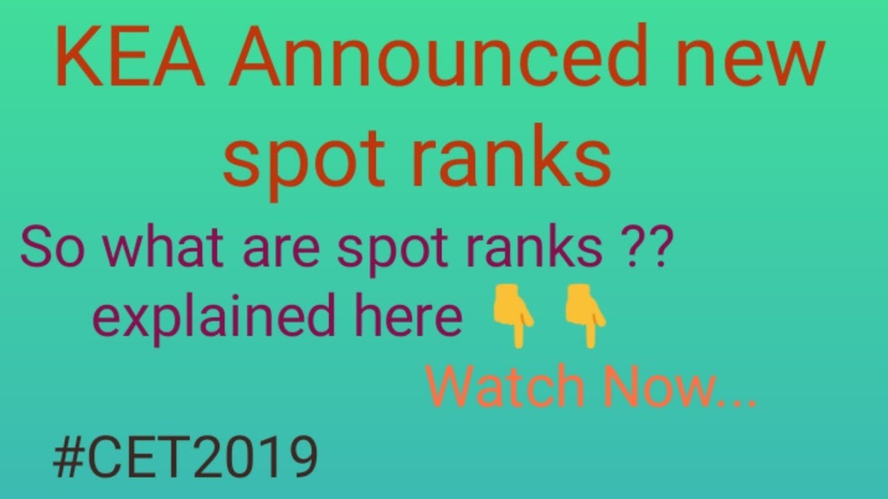 CET 2019 Document Verification schedule | Spot ranks | KEA