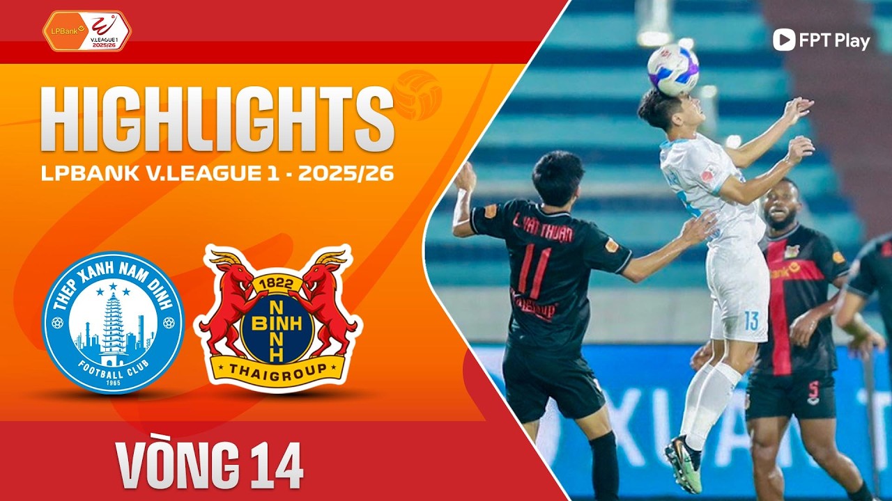 HIGHLIGHTS: TX NAM ĐỊNH - NINH BÌNH | TUYỆT ĐỐI ĐIỆN ẢNH, XUÂN SON BÙNG NỔ, NGƯỢC DÒNG XUẤT SẮC