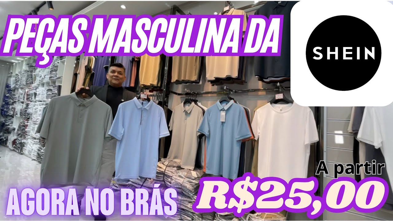 ACHEI NO BRÁS - R$25,00 ROUPAS MASCULINA DAS PLATAFORMAS EXCLUSIVAS AGORA NO BRÁS IMPORTADORA 