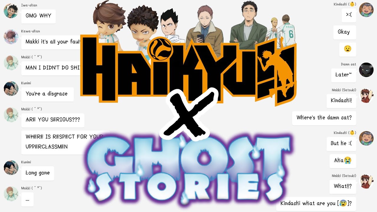 [Haikyuu x Ghost stories dub] ||Aoba Johsai|| Part 1/?