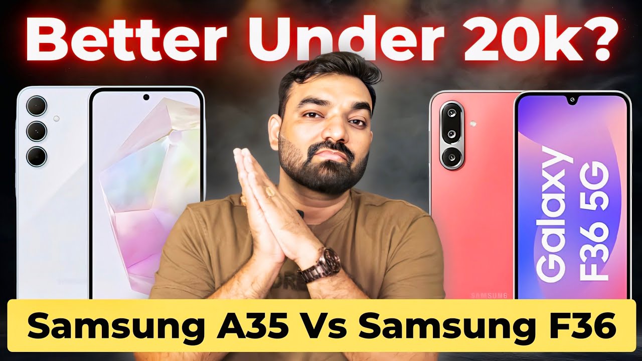 Samsung Galaxy A35 Vs F36 5G :- Better Mobile Under 20k #samsunggalaxy #samsunga355g #samsungf36 