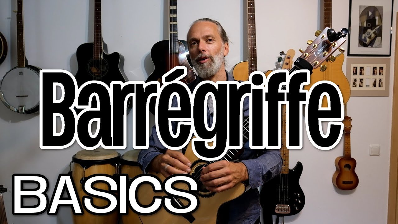 Gitarre lernen für Anfänger / Barrégriffe ...verstehen & üben