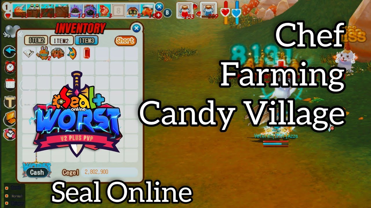 FARMING CANDY VILLAGE JOB CHEF - SEAL ONLINE WORST GENERATION V2 (PVP) #sealonline #atangyt