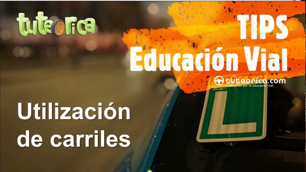 Por qué carril debemos circular con el vehículo. Diccionario vial para el teórico carnet de conducir