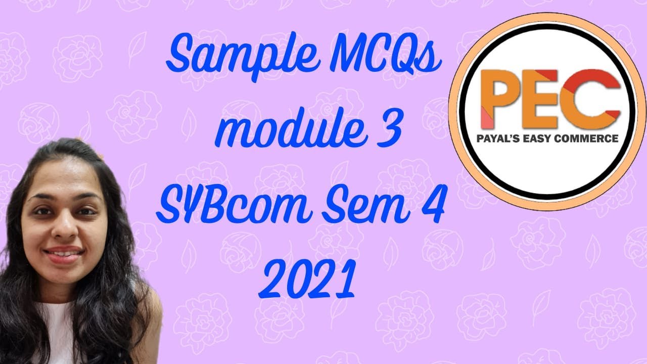 MCQ MODULE3 SYBCOM SEM 4 I Objectives I  Commerce4