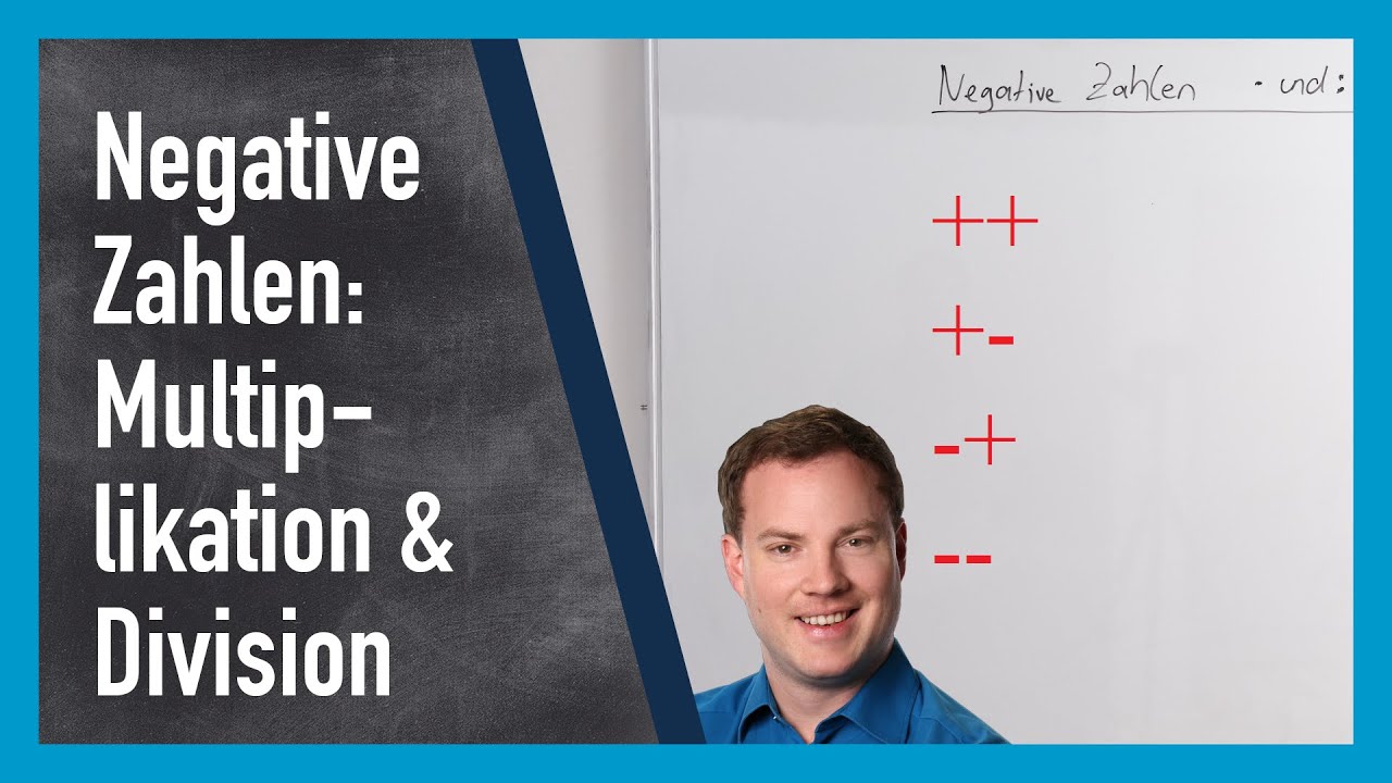 Negative Zahlen multiplizieren und dividieren