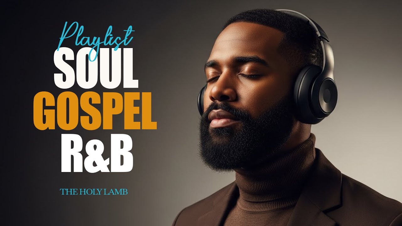 Soulful Christian R&B Psalms Gospel Worship & Praise Music for Healing, Prayer & Reflection