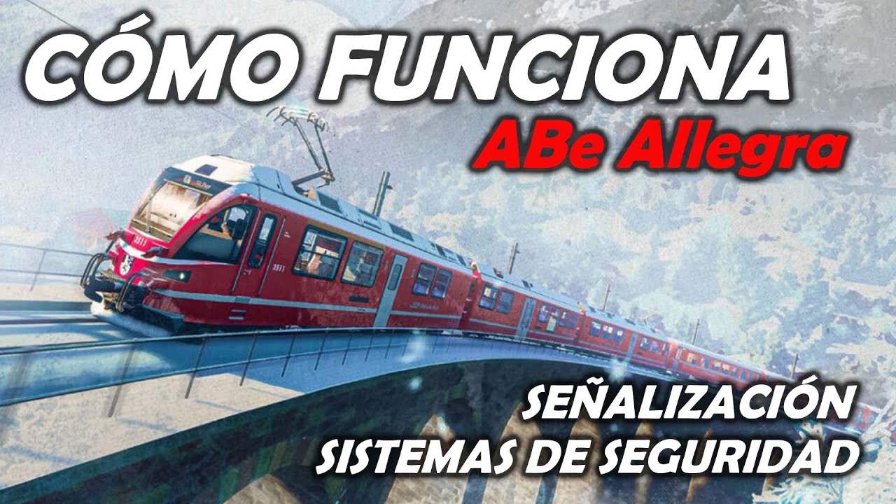 TRAIN SIM WORLD 4 ✅ TUTORIAL cómo funciona ABe Allegra ✅ Señalización y sistemas de seguridad