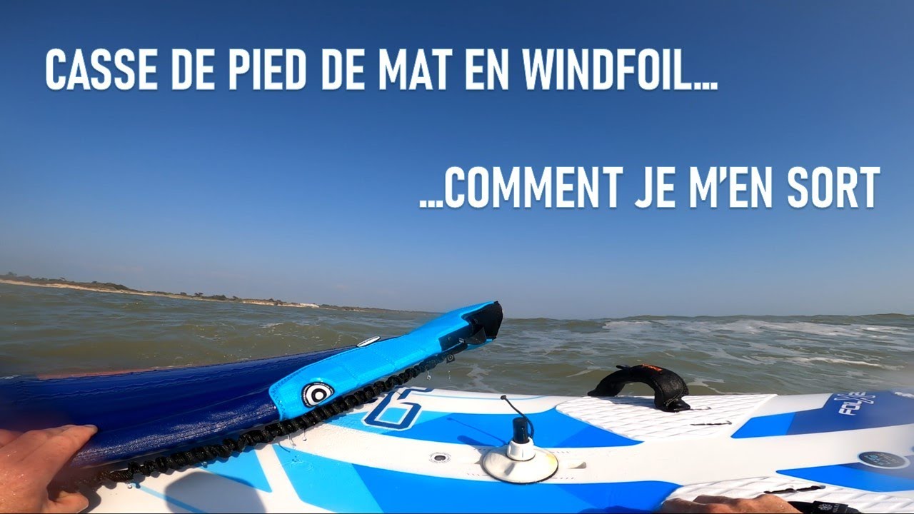 Casse pied de mat en WINDFOIL
