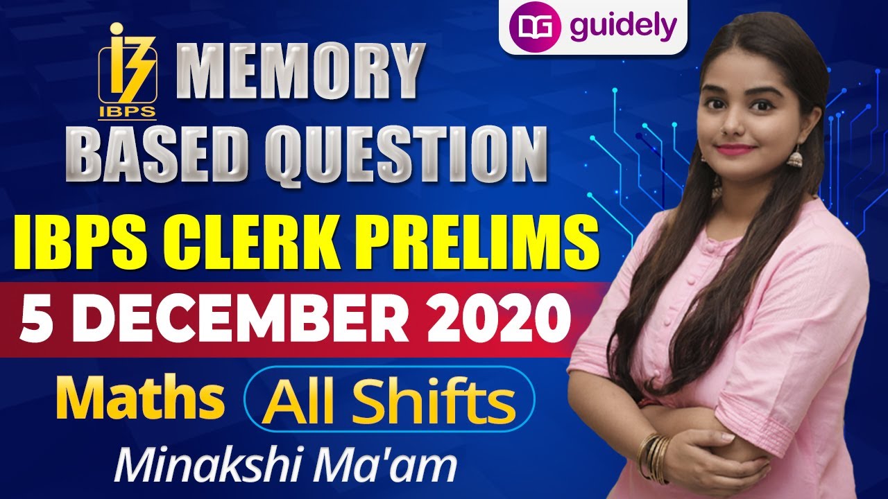 Maths Memory Based Paper | IBPS Clerk Prelims 2020 | Minakshi Ma'am