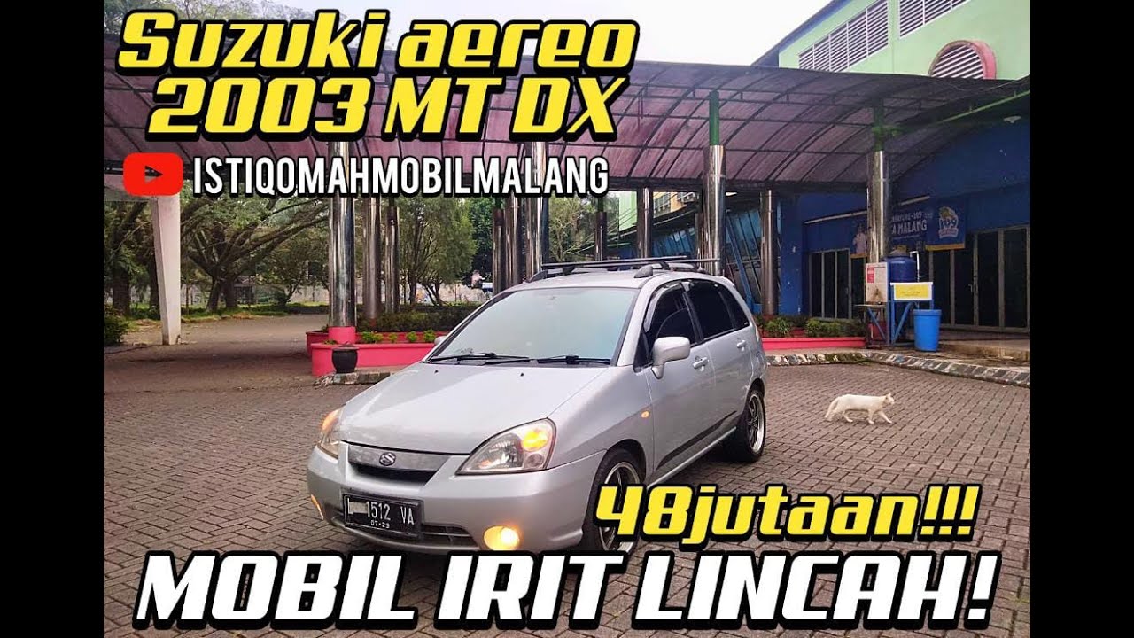 Mobil Irit Murah Heatback Suzuki Aerio 2003 Manual Dx