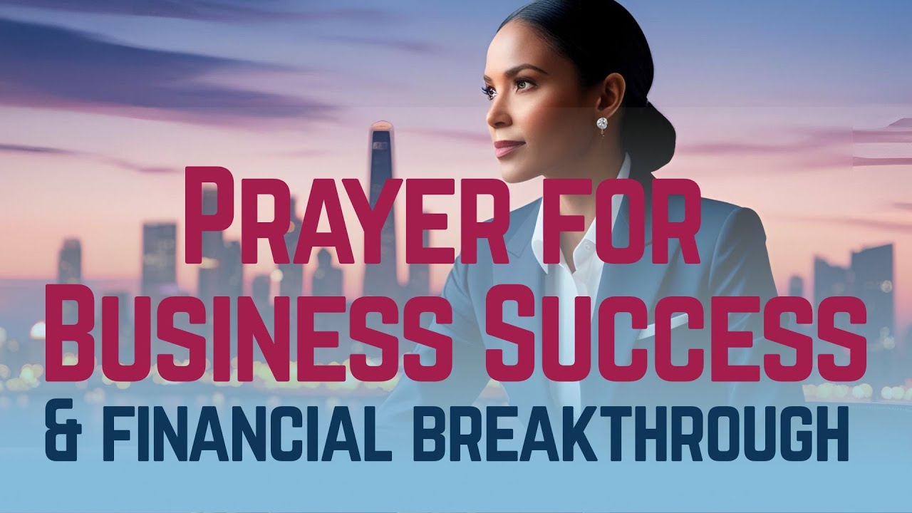 Prayer for Business Success and Financial Breakthrough