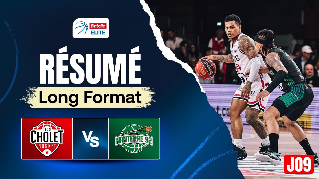 Cholet vs Nanterre - Résumé Long Format - Betclic ELITE J09