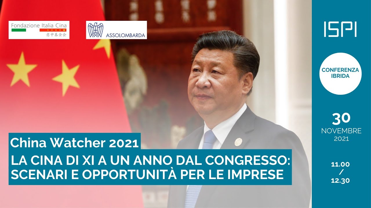 China Watcher 2021 - La Cina di Xi ad un anno dal Congresso: scenari e opportunità per le imprese