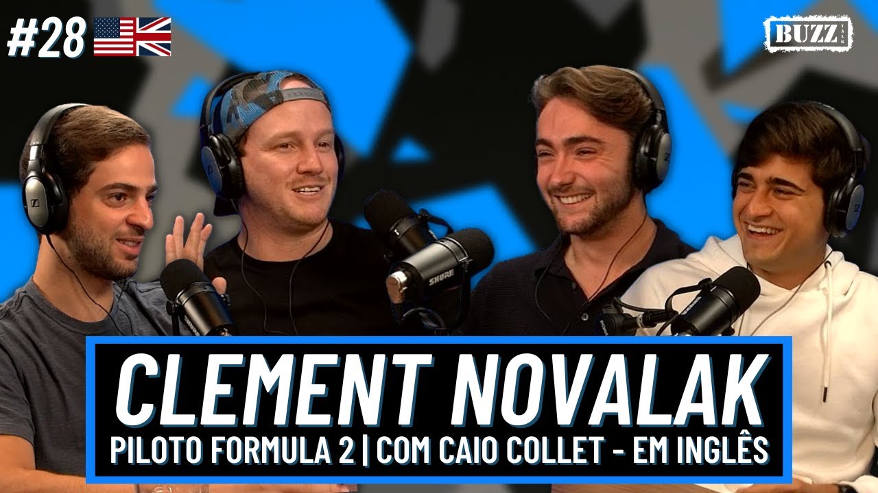 CLEMENT NOVALAK [PILOTO FORMULA 2 - EM INGLES] - BUZZ TALK #28