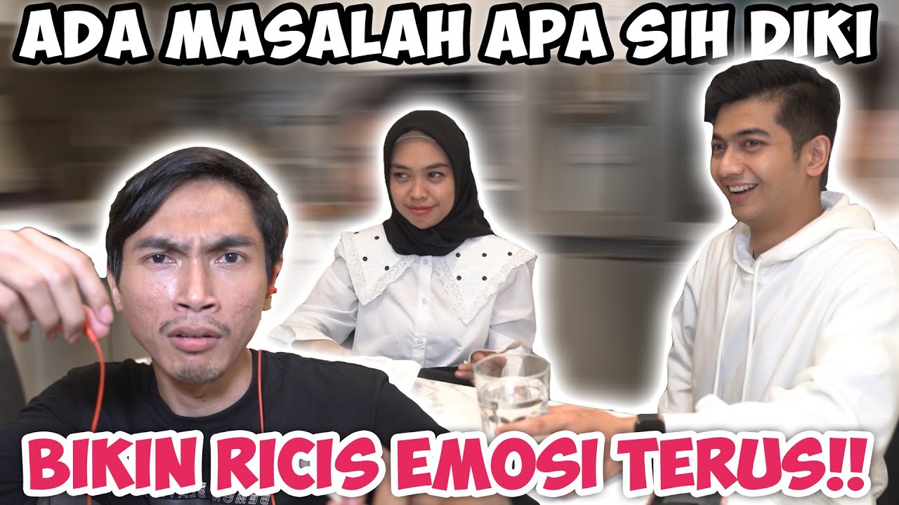 AKHIRNYA DIKI RIBUT SAMA RICIS TR..