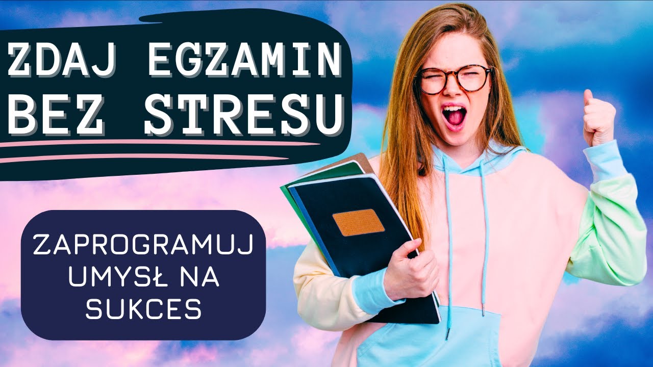 Afirmacje na ZDANIE EGZAMINU i Spokojny Egzamin | Spok&oacute;j, pewność siebie i zdany egzamin