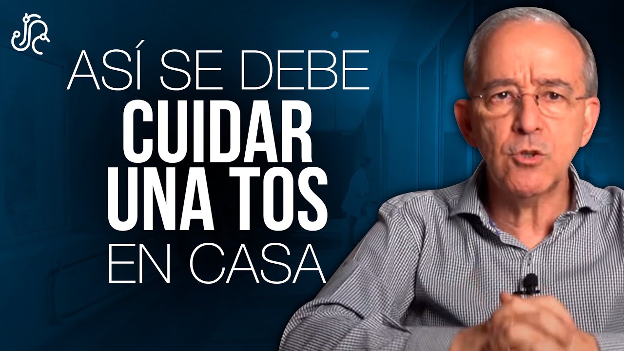Cómo CUIDAR La TOS En La Casa ? - Oswaldo Restrepo RSC