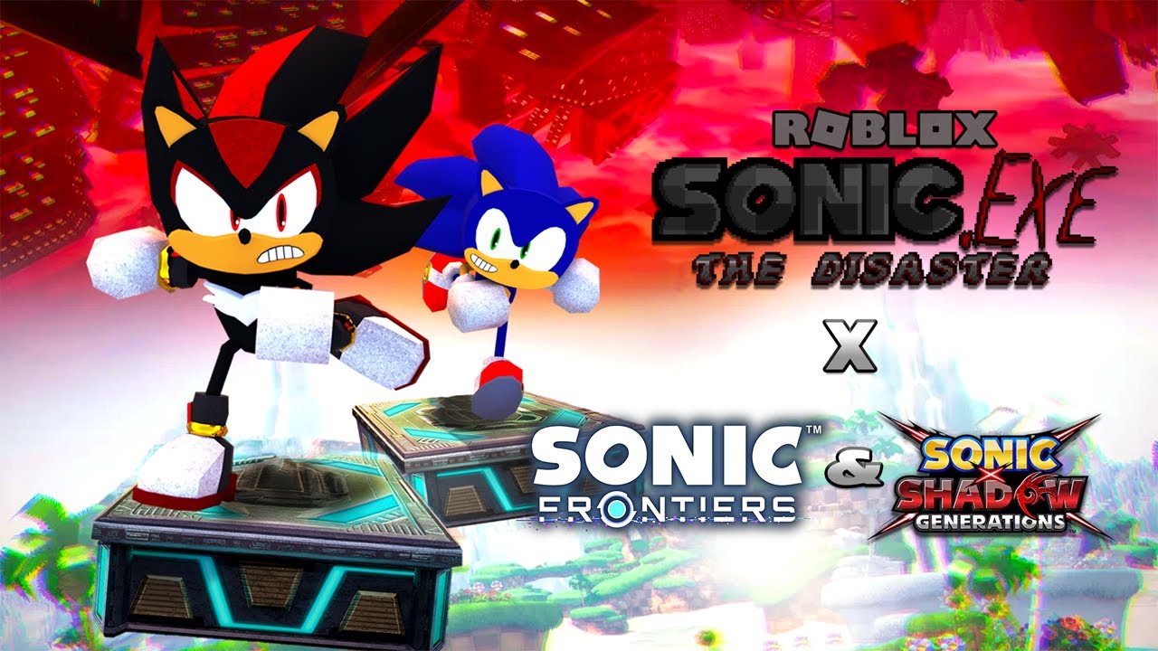 Sonic.EXE The Disaster Sonic & Shadow Mod | Frontiers & Generations Trailer