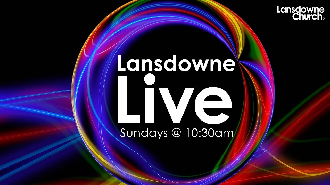 Lansdowne Live Service 22 March 2020