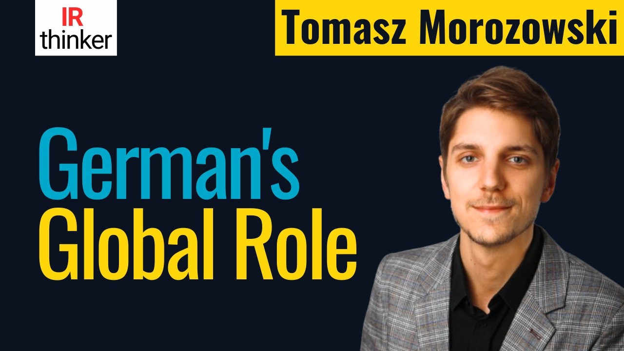 Germany & Emerging Powers - Tomasz Morozowski | 2024 Episode 34