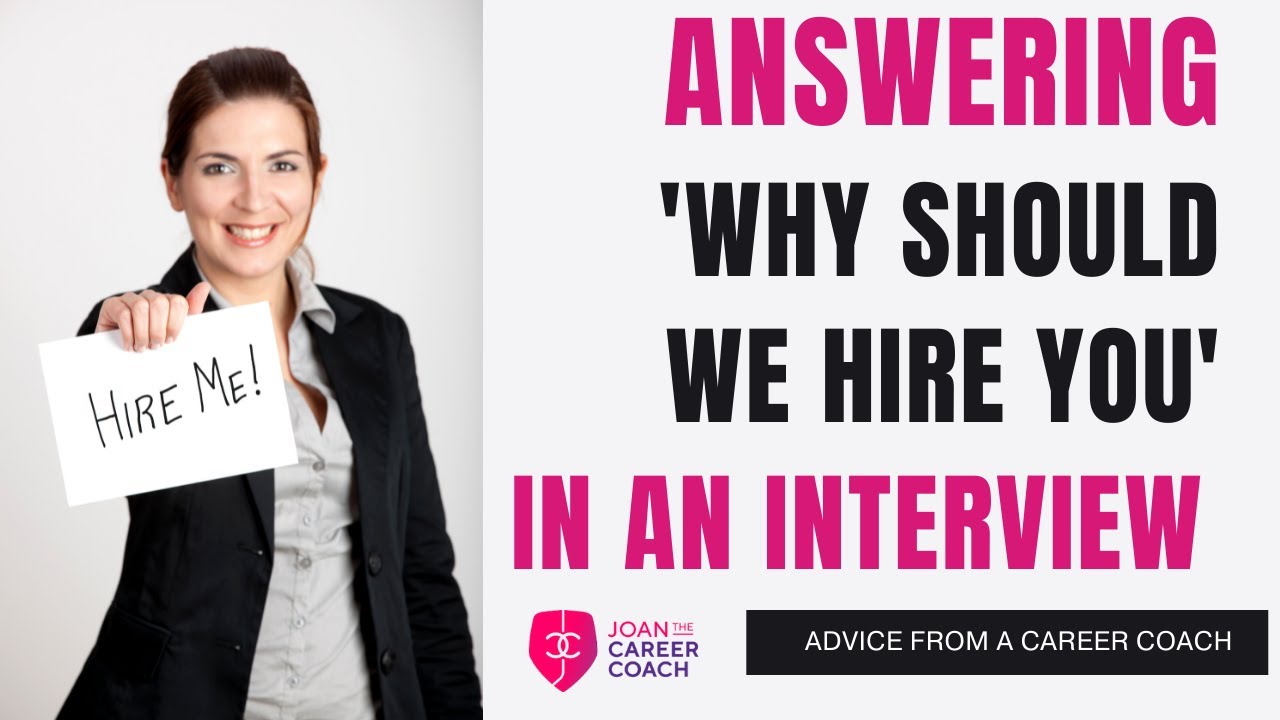 Do’s / Don’ts when answering ‘Why Should We Hire You?’