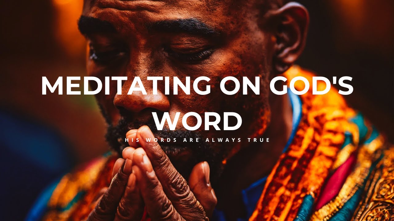 HOW TO MEDITATE ON GOD'S WORD | Start Your Day Now