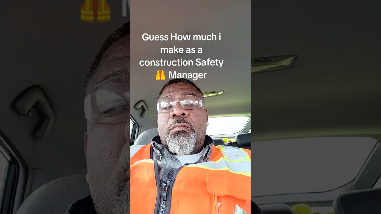 Guess How Much I Make as a #construction Safety Manager #safetymanagement