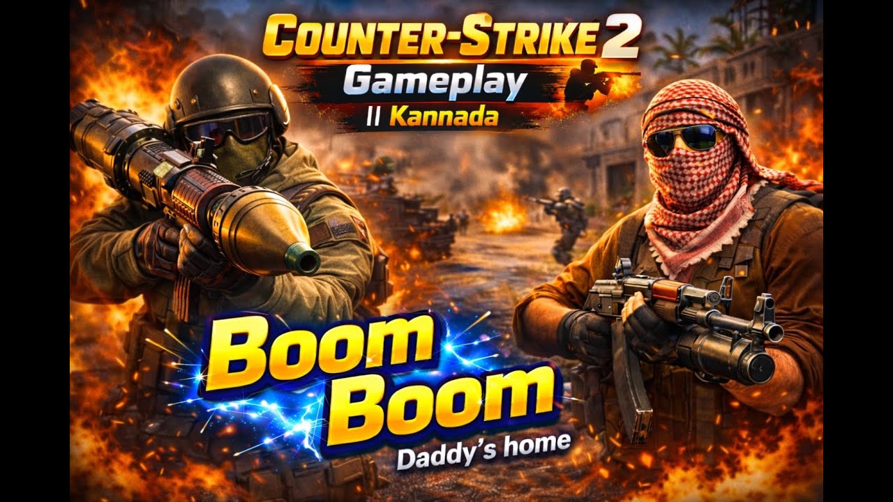 Daddy's home...!!!  Counter-Strike 2 Gameplay || Kannada