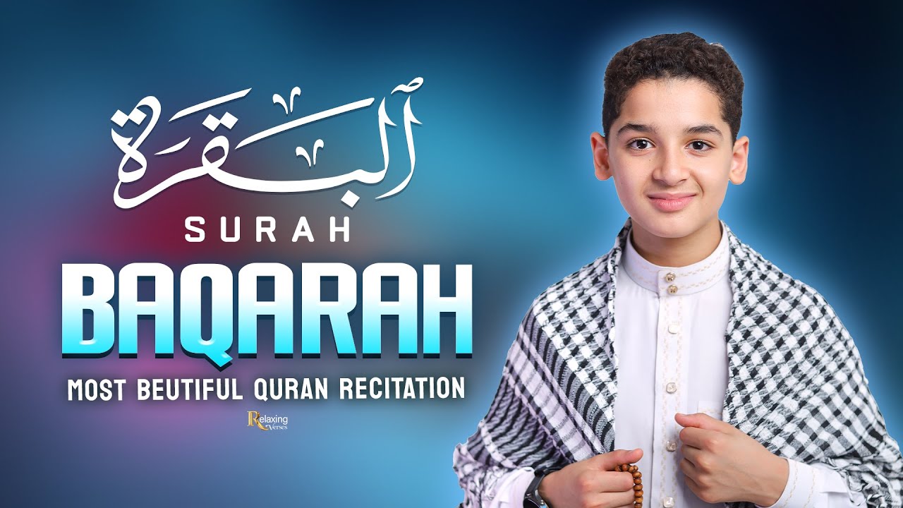Surah Al Baqarah Full (سورة البقره)| The Power of Surah Full Of Light Hope And Spiritual Awareness