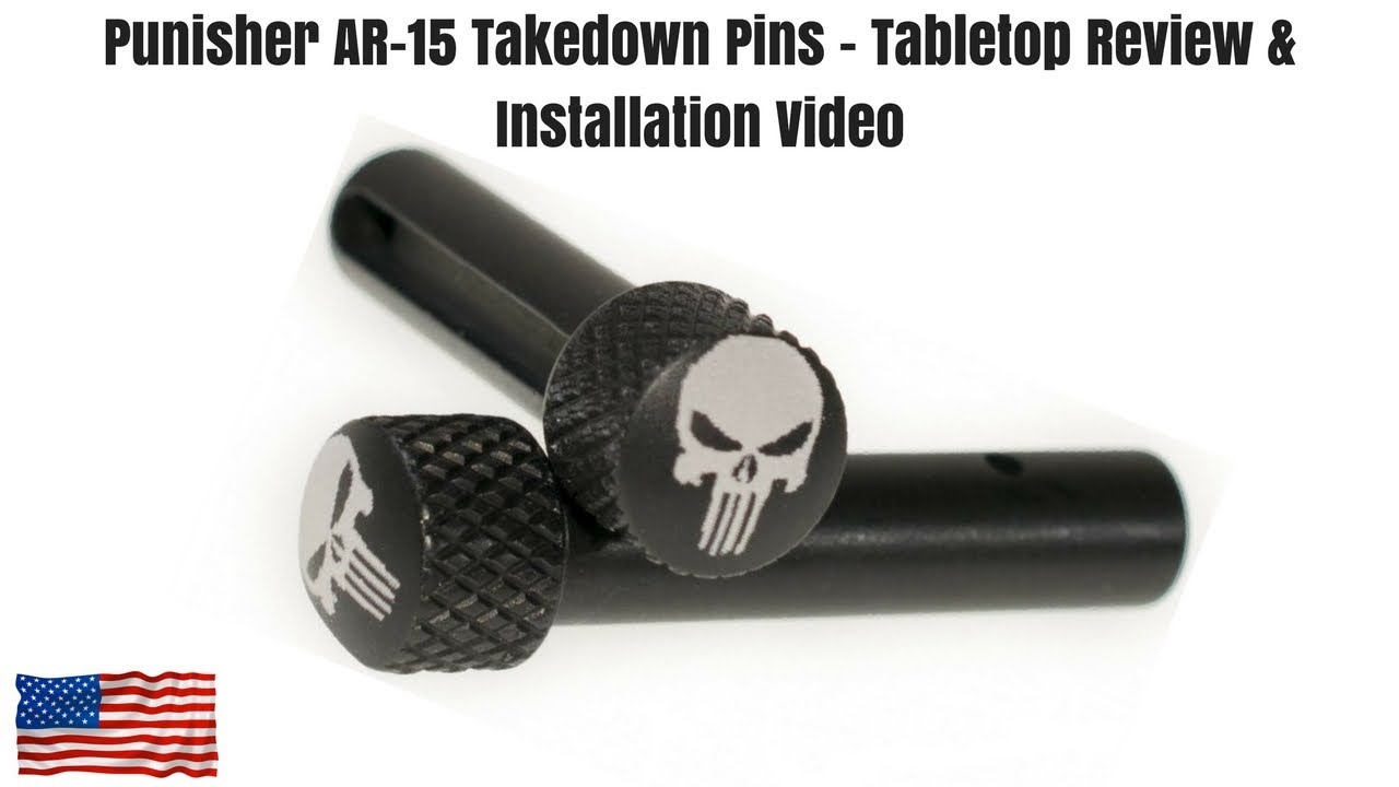 Punisher AR-15 Takedown Pins