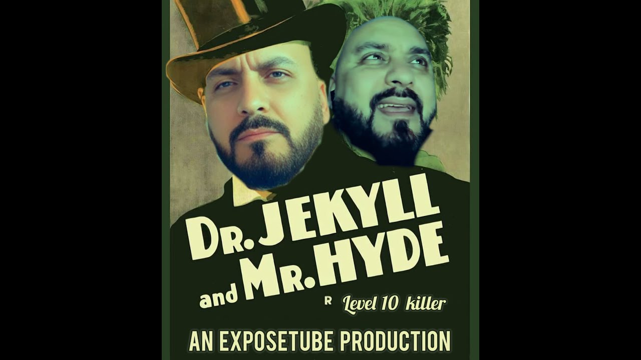 LEVEL 10 DR. JEKYLL & MR. HYDE  @20s_world @Exposetube1 @Dubsv