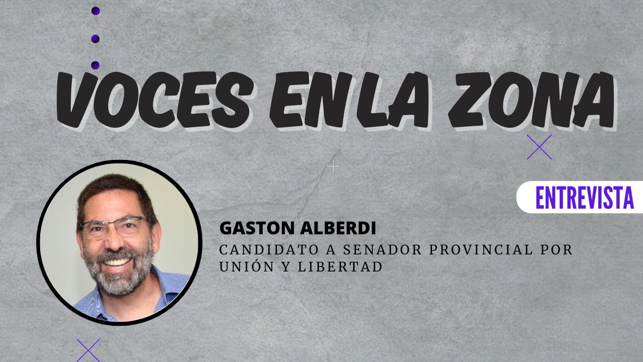 Entrevista a Gastón Alberdi en Voces en la Zona