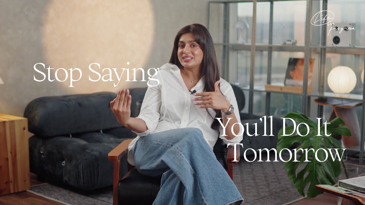 Stop Saying You'll Do It Tomorrow | Life in Progress Podcast