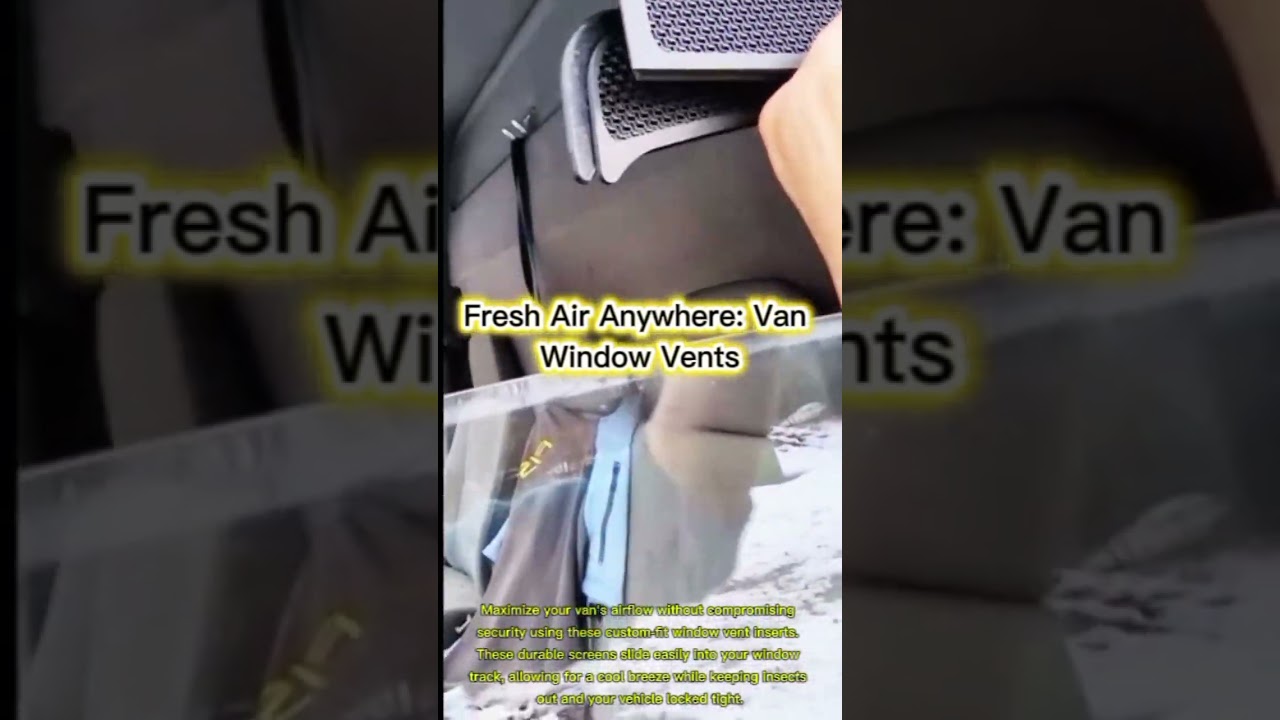 Fresh Air Anywhere: Van Window Vents