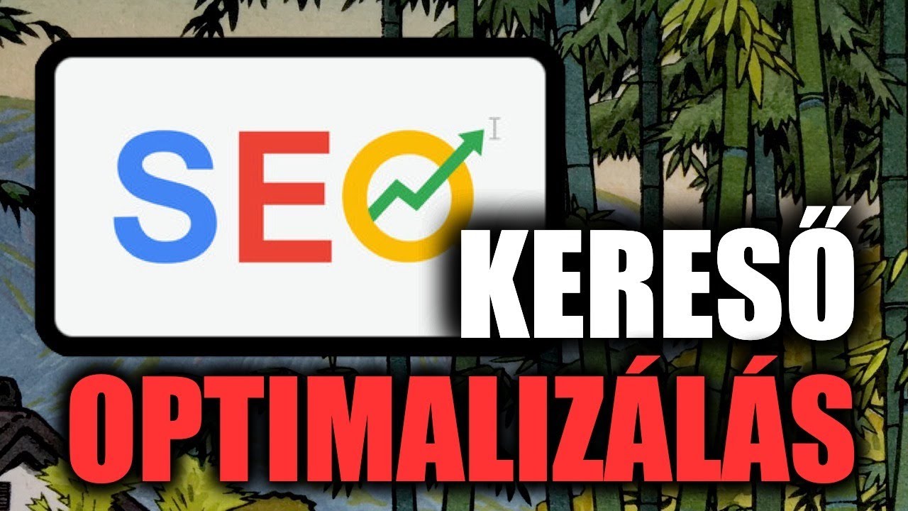 SEO - Hogyan javítsd weboldalad a keresési megjelenésekben
