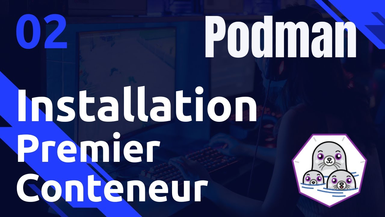 PODMAN - 02. Installation & Premier Conteneur