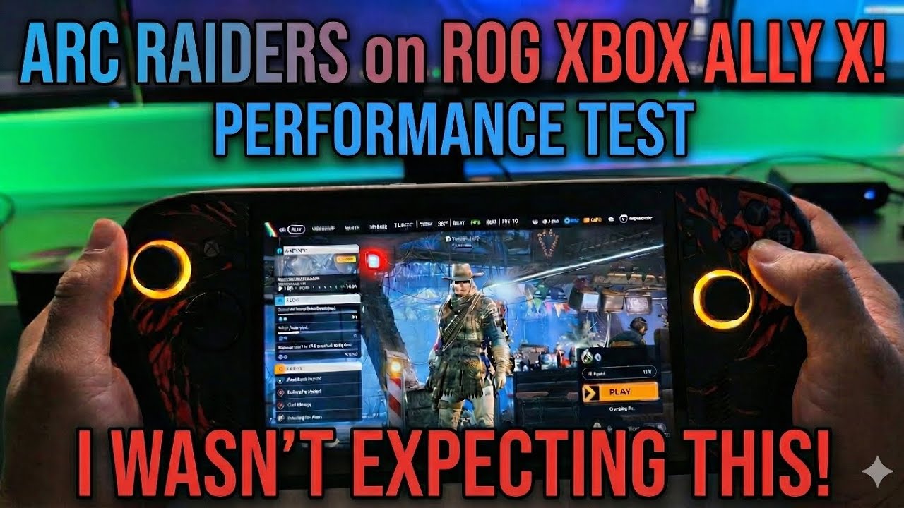 ARC RAIDERS gameplay test on new Asus ROG XBOX ALLY X 