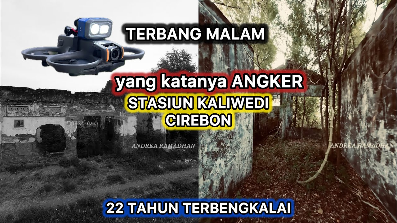 DRONE MALEM JUMAT #2 Terbang malam di STASIUN KALIWEDI Cirebon yang katanya angker