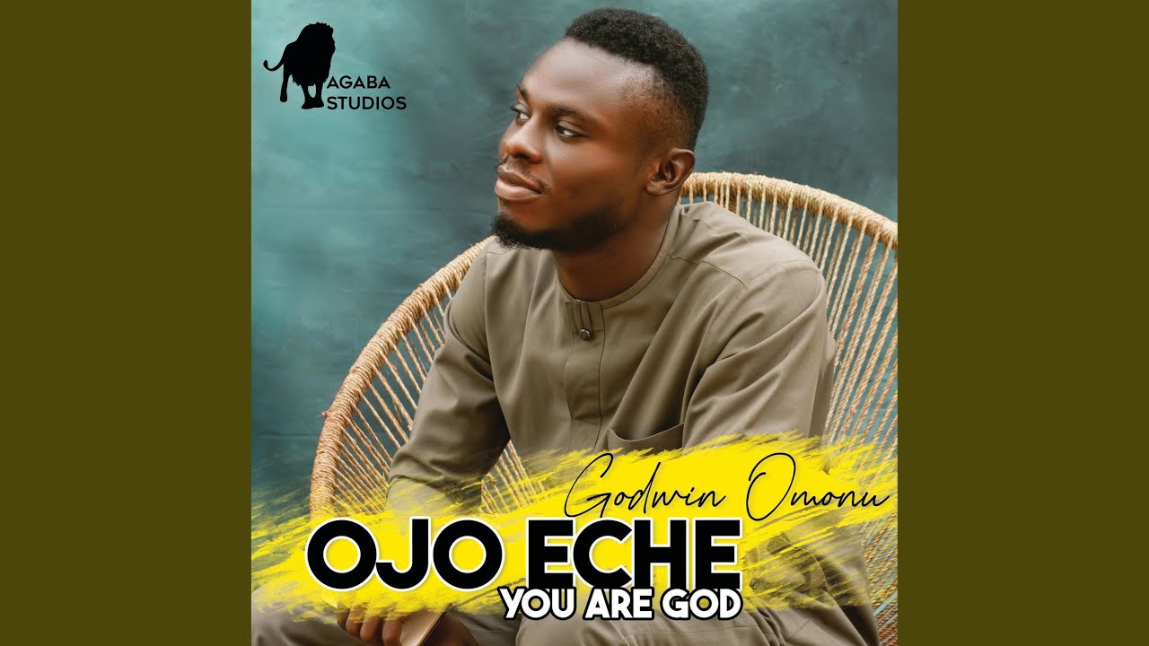 Ojo Eche (feat. Godwin Omonu)
