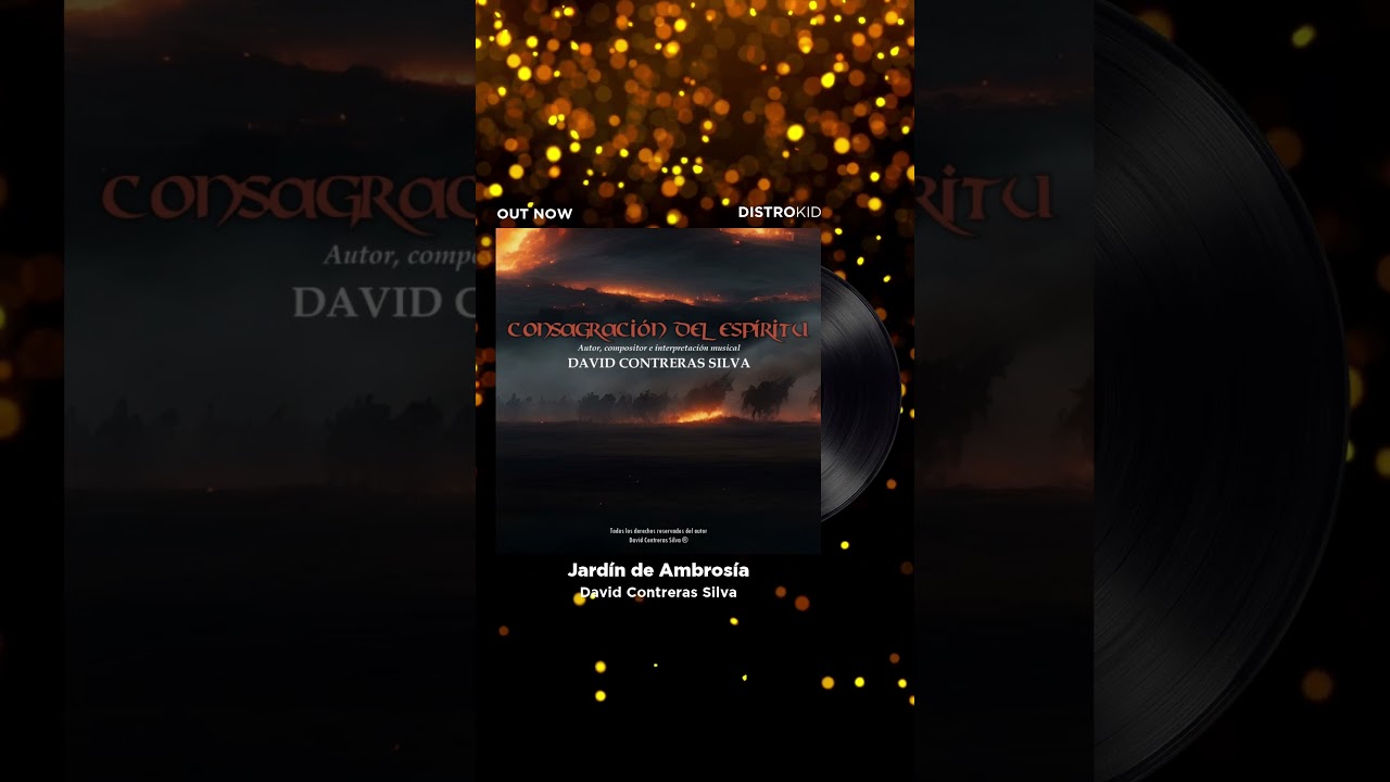 ⚜️ Acto I &ndash; Jard&iacute;n de Ambros&iacute;a | Consagraci&oacute;n del Esp&iacute;ritu &middot; David Contreras Silva