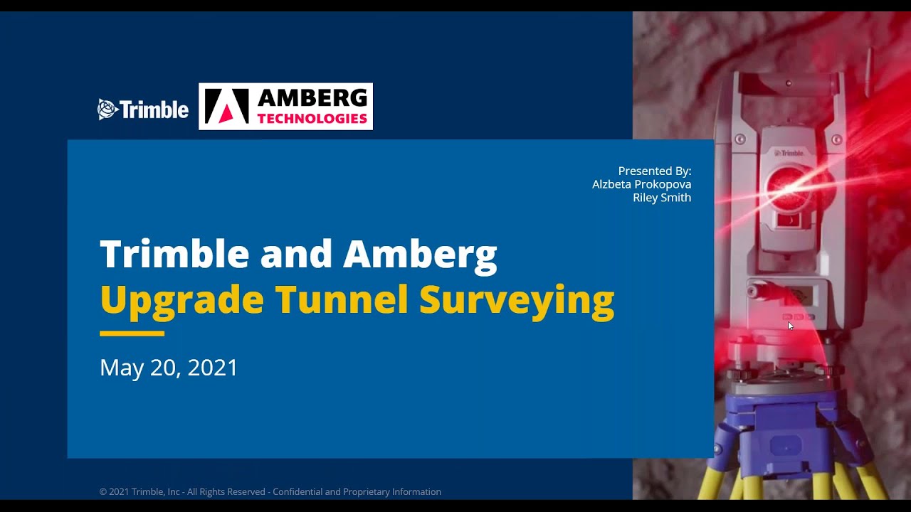 Upgrade Your Tunnel Surveys with Trimble and Amberg