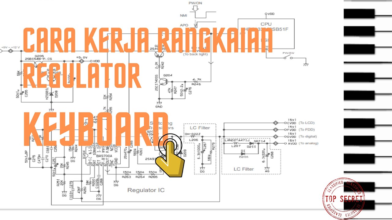 Cara Kerja Rangkaian Regulator Internal Keyboard / Electone