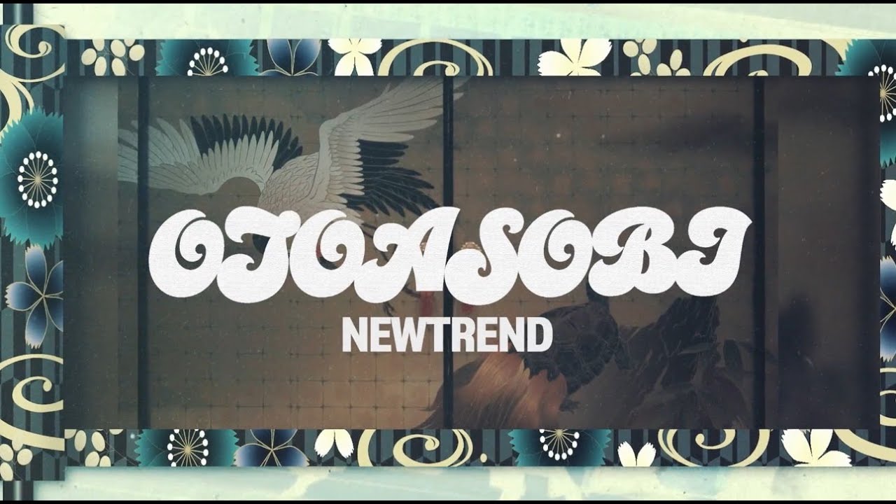 NEWTREND - OTOASOBI (Music Video)