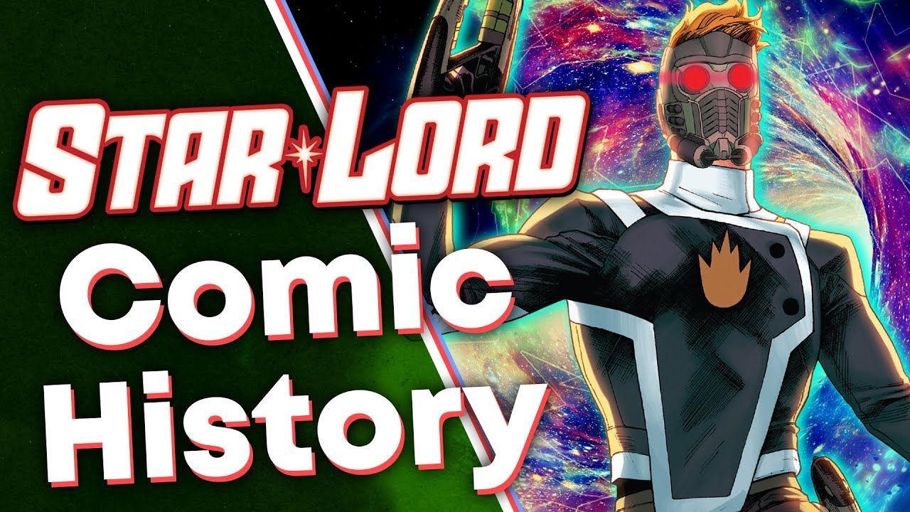 History of Star-Lord! [Guardians of the Galaxy] (Peter Quill)