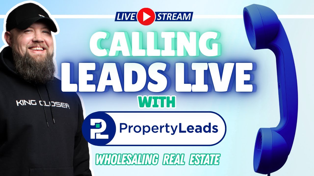 Calling Leads Live with PropertyLeads